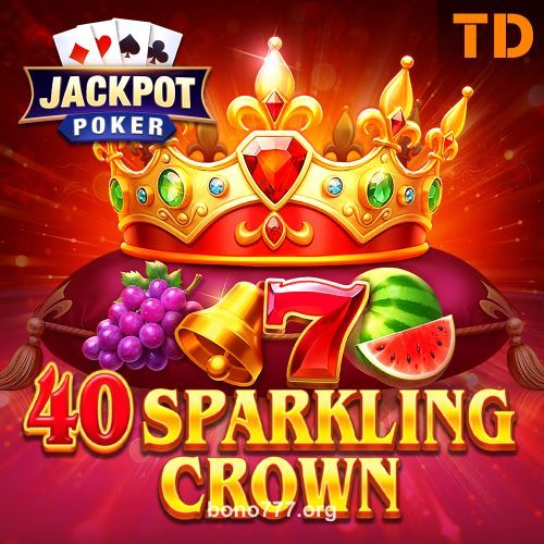 40 Sparkling Crown bono77 slot